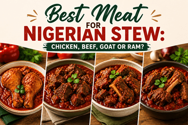 best meat for Nigerian stew